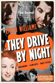They Drive by Night Trailer