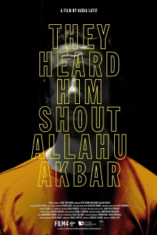They Heard Him Shout Allahu Akbar Trailer