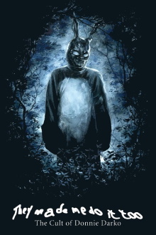 They Made Me Do It Too: The Cult of Donnie Darko Trailer
