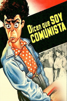 They Say I'm a Communist Trailer