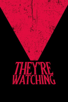 They're Watching Trailer