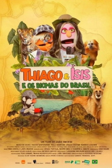 Thiago & Ísis e os Biomas do Brasil Trailer