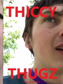 Thiccy Thugz Trailer