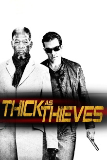 Thick as Thieves Trailer