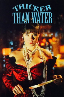 Thicker Than Water Trailer