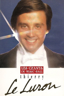 Thierry Le Luron - Les Géants du music-hall Trailer
