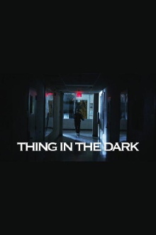 Thing in the Dark Trailer
