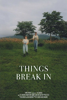 Things Break In Trailer