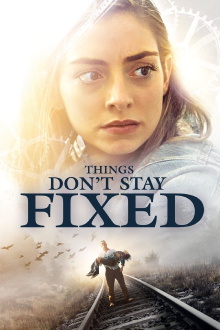 Things Don't Stay Fixed Trailer