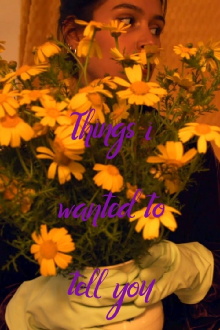 Things i wanted to tell you Trailer