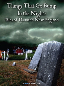 Things That Go Bump in the Night: Tales of Haunted New England Trailer
