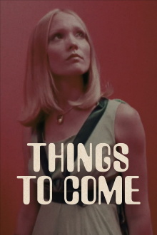Things to Come Trailer