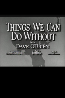 Things We Can Do Without Trailer