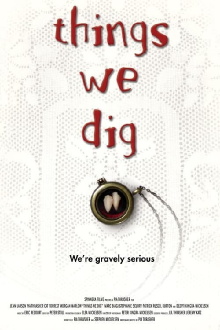 Things We Dig Trailer
