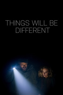 Things Will Be Different Trailer