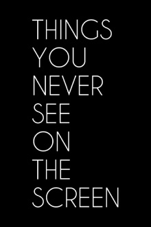 Things You Never See on the Screen Trailer