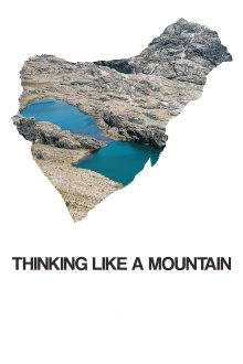 Thinking like a Mountain Trailer