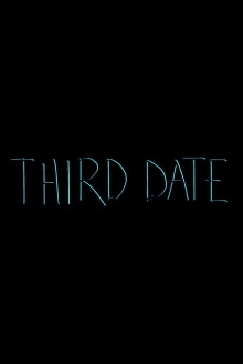 third date Trailer