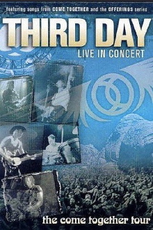 Third Day: Live in Concert: The Come Together Tour Trailer
