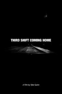Third Shift Coming Home Trailer