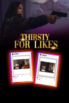 Thirsty for Likes Trailer