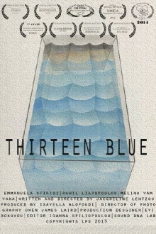 Thirteen Blue Trailer