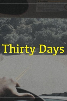 Thirty Days Trailer