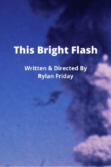 This Bright Flash Trailer