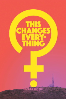 This Changes Everything Trailer