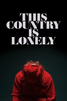 This Country is Lonely Trailer