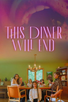 This Dinner Will End Trailer