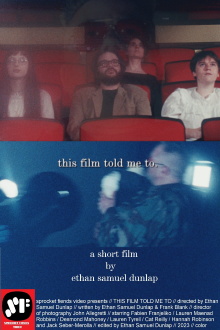This Film Told Me To. Trailer