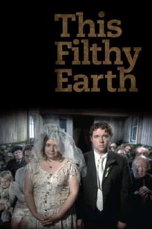 This Filthy Earth Trailer