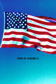 This is America Trailer