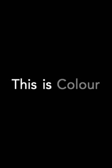 This Is Colour Trailer