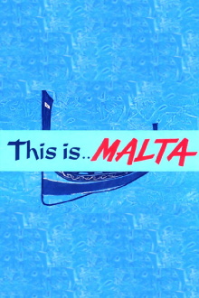 This Is Malta Trailer