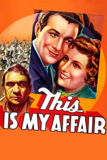 This Is My Affair Trailer