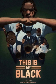 This is My Black: A Pine Forge Academy Musical Trailer