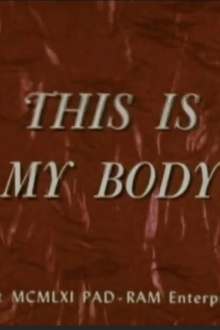 This Is My Body Trailer