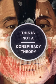 This is Not a Conspiracy Theory Trailer
