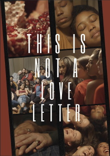 This Is Not A Love Letter Trailer