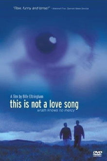 This Is Not a Love Song Trailer