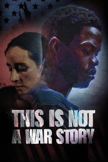 This Is Not a War Story Trailer