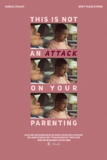 This Is Not An Attack On Your Parenting Trailer