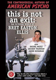 This Is Not an Exit: The Fictional World of Bret Easton Ellis Trailer