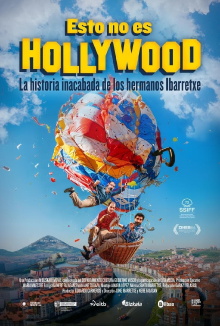 This Is Not Hollywood (The Unfinished Story of The Ibarretxe Brothers) Trailer