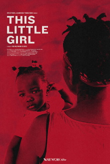 This Little Girl Trailer