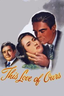 This Love of Ours Trailer