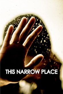 This Narrow Place Trailer