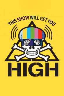 This Show Will Get You High Trailer